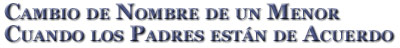 Si ambos padres estan archivando el cambio del nombre de su hijo(a)